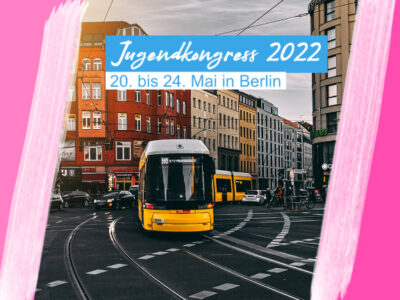 Jugendkongress Berlin 2022