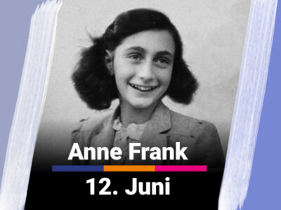 Geburtstag von Anne Frank | 12. Juni 1929