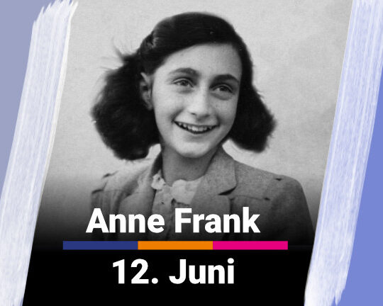 Anne Frank | 12. Juni